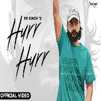 Hurr Hurr RP Singh New Haryanvi Songs Haryanavi 2023 By Rp Singh Poster
